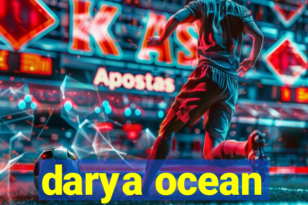 darya ocean